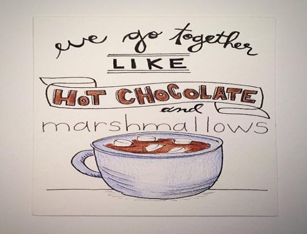 We Go Together Like Hot Chocolate and Marshmallows | Hot chocolate marshmallows, Hot chocolate quotes, Hot chocolate drawing
